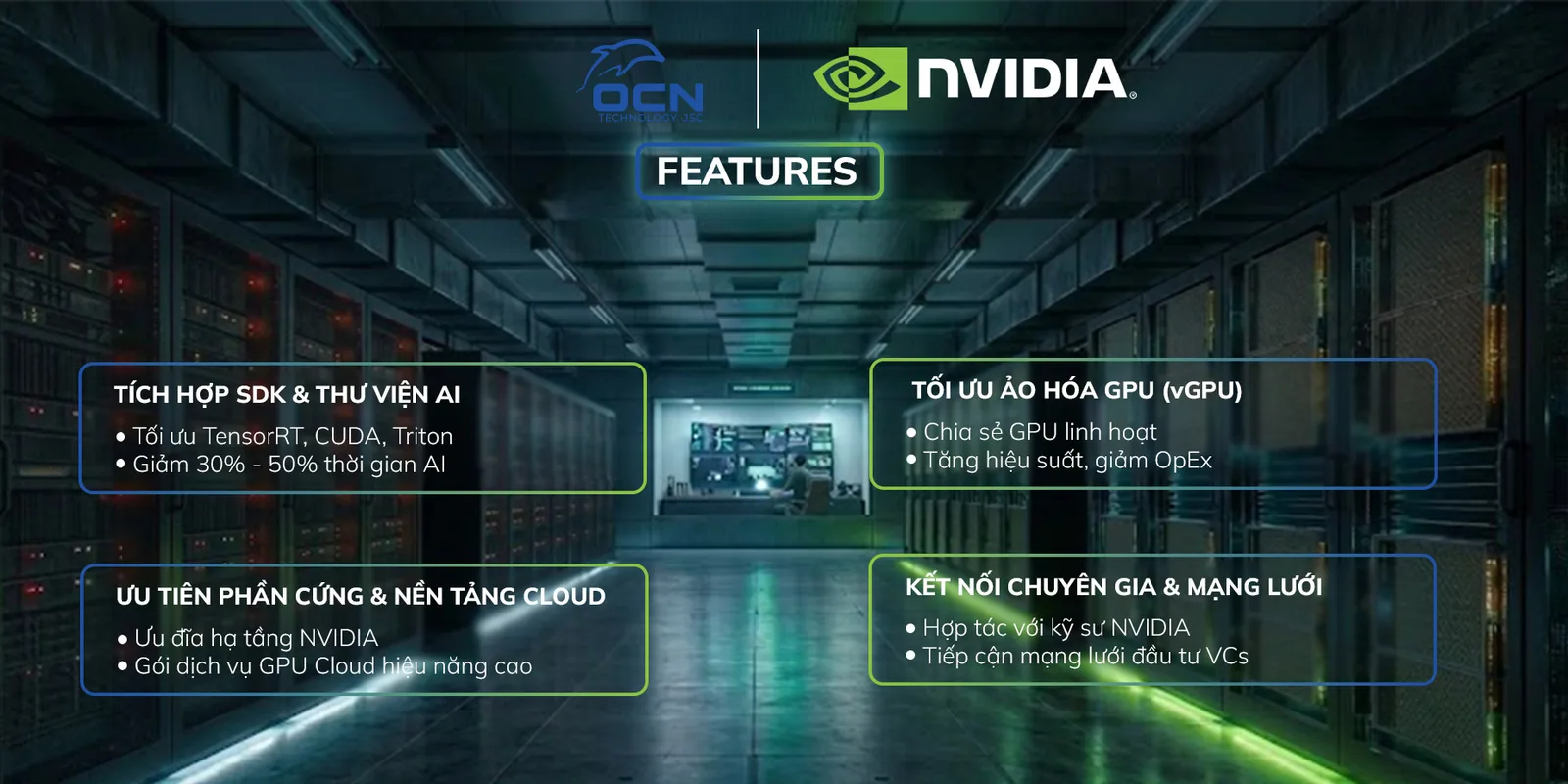 Bốn trụ cột hợp tác giữa OCN và NVIDIA